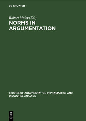 Maier |  Norms in Argumentation | Buch |  Sack Fachmedien