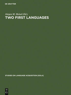 Meisel |  Two First Languages | Buch |  Sack Fachmedien
