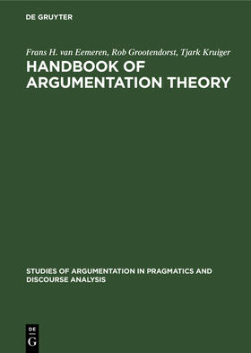 Eemeren / Kruiger / Grootendorst |  Handbook of Argumentation Theory | Buch |  Sack Fachmedien