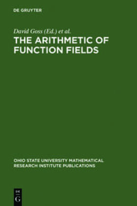 Goss / Rosen / Hayes |  The Arithmetic of Function Fields | Buch |  Sack Fachmedien