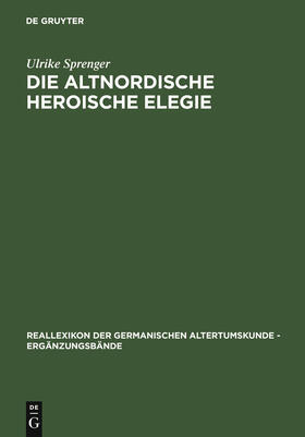 Sprenger |  Die altnordische Heroische Elegie | Buch |  Sack Fachmedien