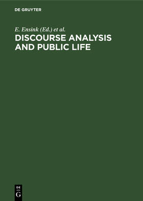 Ensink / Geest / Essen |  Discourse Analysis and Public Life | Buch |  Sack Fachmedien