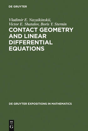 Nazaikinskii / Sternin / Shatalov |  Contact Geometry and Linear Differential Equations | Buch |  Sack Fachmedien