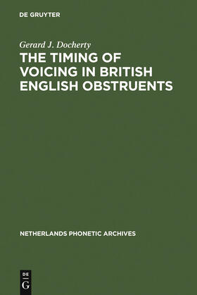 Docherty |  The Timing of Voicing in British English Obstruents | Buch |  Sack Fachmedien