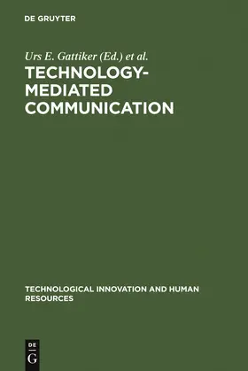 Stollemmaier / Gattiker |  Technology-Mediated Communication | Buch |  Sack Fachmedien