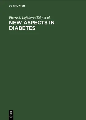 Standl / Lefèbvre |  New Aspects in Diabetes | Buch |  Sack Fachmedien