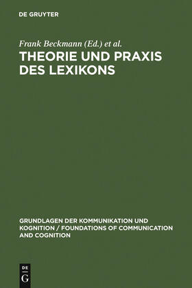 Heyer / Beckmann |  Theorie und Praxis des Lexikons | Buch |  Sack Fachmedien