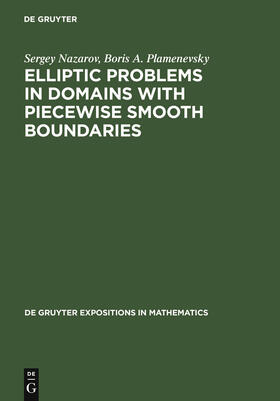 Plamenevsky / Nazarov |  Elliptic Problems in Domains with Piecewise Smooth Boundaries | Buch |  Sack Fachmedien