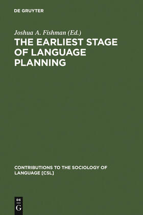 Fishman |  The Earliest Stage of Language Planning | Buch |  Sack Fachmedien