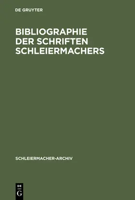 Meding |  Bibliographie der Schriften Schleiermachers | Buch |  Sack Fachmedien