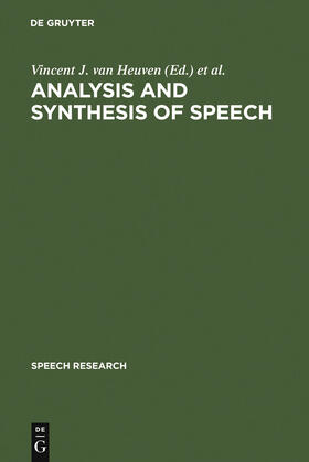 Pols / Heuven |  Analysis and Synthesis of Speech | Buch |  Sack Fachmedien