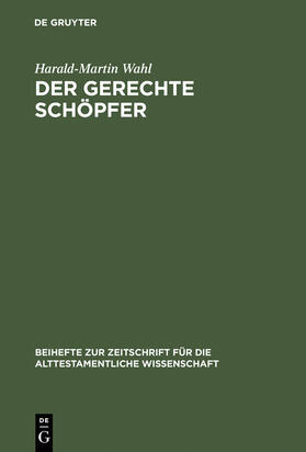 Wahl |  Der gerechte Schöpfer | Buch |  Sack Fachmedien