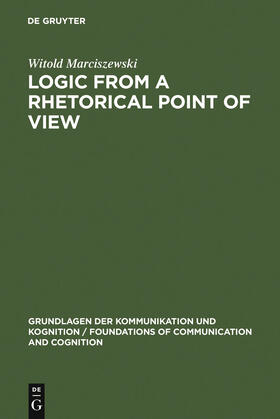 Marciszewski |  Logic from a Rhetorical Point of View | Buch |  Sack Fachmedien