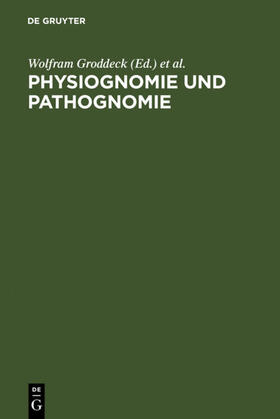 Stadler / Groddeck |  Physiognomie und Pathognomie | Buch |  Sack Fachmedien