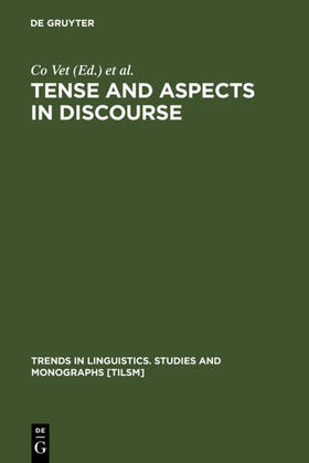 Vetters / Vet |  Tense and Aspects in Discourse | Buch |  Sack Fachmedien