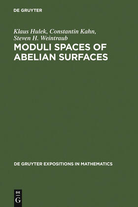 Hulek / Weintraub / Kahn |  Moduli Spaces of Abelian Surfaces | Buch |  Sack Fachmedien