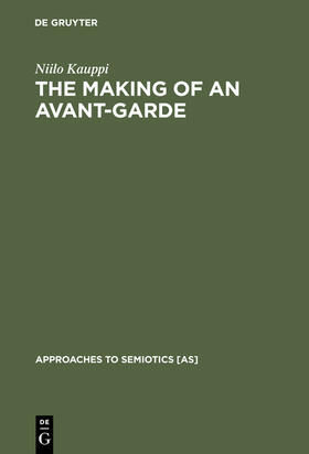 Kauppi |  The Making of an Avant-Garde | Buch |  Sack Fachmedien