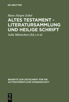 Zobel / Waschke / Männchen |  Altes Testament - Literatursammlung und Heilige Schrift | Buch |  Sack Fachmedien