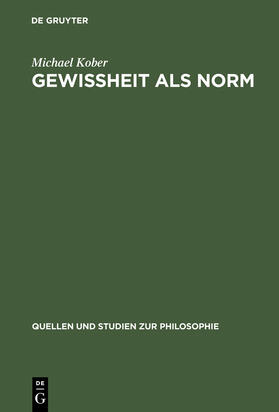 Kober |  Gewissheit als Norm | Buch |  Sack Fachmedien