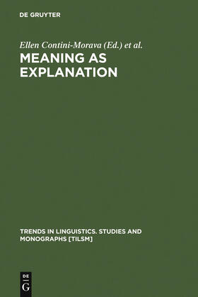 Goldberg / Contini-Morava |  Meaning as Explanation | Buch |  Sack Fachmedien