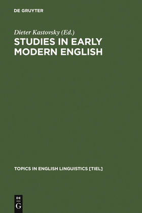 Kastovsky |  Studies in Early Modern English | Buch |  Sack Fachmedien