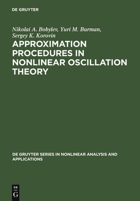 Bobylev / Korovin / Burman |  Approximation Procedures in Nonlinear Oscillation Theory | Buch |  Sack Fachmedien