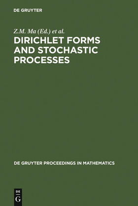 Ma / Yan / Röckner |  Dirichlet Forms and Stochastic Processes | Buch |  Sack Fachmedien