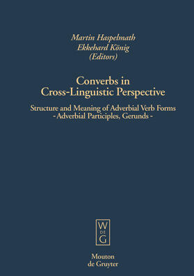 König / Haspelmath |  Converbs in Cross-Linguistic Perspective | Buch |  Sack Fachmedien