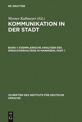 Kallmeyer |  Exemplarische Analysen des Sprachverhaltens in Mannheim | Buch |  Sack Fachmedien