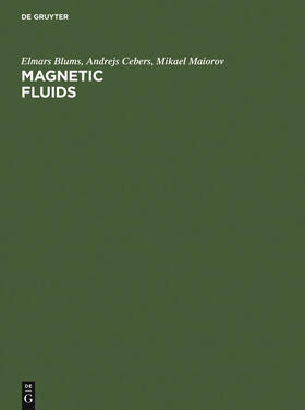 Blums / Maiorov / Cebers |  Magnetic Fluids | Buch |  Sack Fachmedien