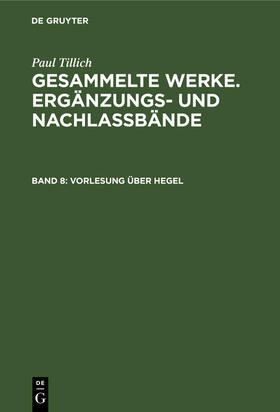 Tillich |  Vorlesung über Hegel | Buch |  Sack Fachmedien