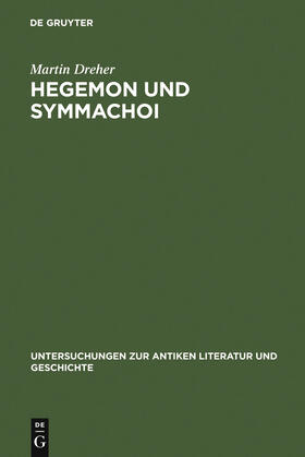 Dreher |  Hegemon und Symmachoi | Buch |  Sack Fachmedien