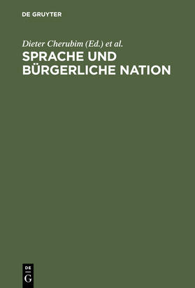 Cherubim / Mattheier / Grosse |  Sprache und bürgerliche Nation | Buch |  Sack Fachmedien