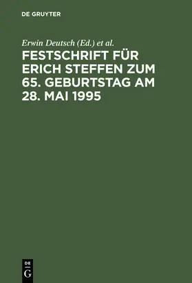 Deutsch / Kullmann / Klingmüller |  Festschrift für Erich Steffen zum 65. Geburtstag am 28. Mai 1995 | Buch |  Sack Fachmedien