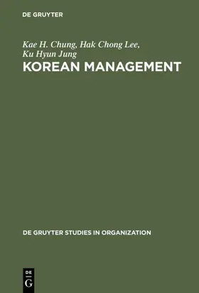 Chung / Lee / Jung |  Korean Management | Buch |  Sack Fachmedien