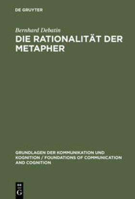 Debatin |  Die Rationalität der Metapher | Buch |  Sack Fachmedien