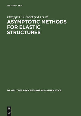 Ciarlet / Viaño / Trabucho |  Asymptotic Methods for Elastic Structures | Buch |  Sack Fachmedien