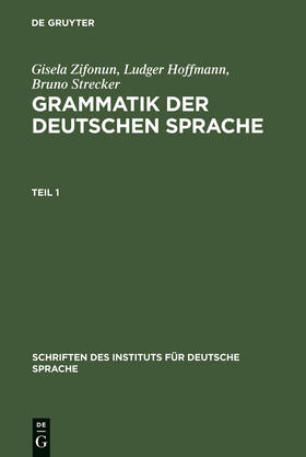 Zifonun / Strecker / Hoffmann |  Grammatik der deutschen Sprache | Buch |  Sack Fachmedien