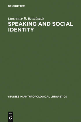 Breitborde |  Speaking and Social Identity | Buch |  Sack Fachmedien