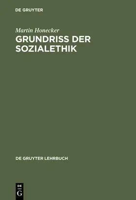 Honecker |  Grundriss der Sozialethik | Buch |  Sack Fachmedien