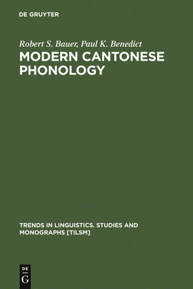 Benedict / Bauer |  Modern Cantonese Phonology | Buch |  Sack Fachmedien