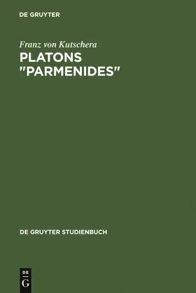 Kutschera |  Platons "Parmenides" | Buch |  Sack Fachmedien