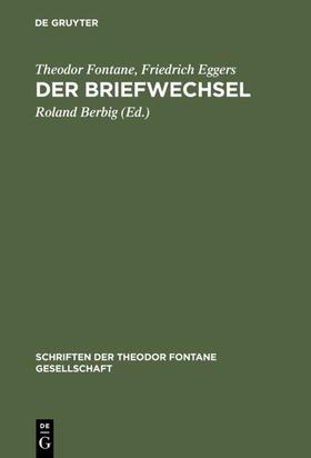 Fontane / Eggers / Berbig |  Der Briefwechsel | Buch |  Sack Fachmedien