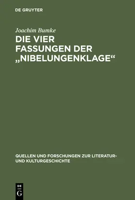 Bumke |  Die vier Fassungen der "Nibelungenklage" | Buch |  Sack Fachmedien