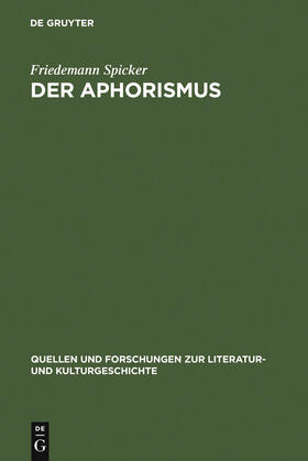 Spicker |  Der Aphorismus | Buch |  Sack Fachmedien