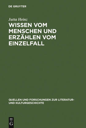 Heinz |  Wissen vom Menschen und Erzählen vom Einzelfall | Buch |  Sack Fachmedien