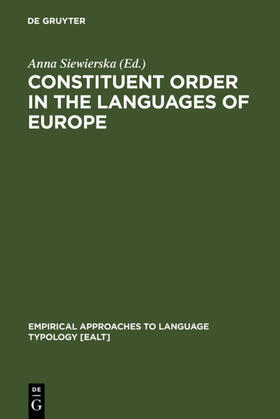 Siewierska |  Constituent Order in the Languages of Europe | Buch |  Sack Fachmedien