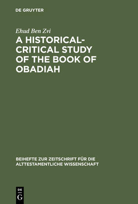 Ben Zvi |  A Historical-Critical Study of the Book of Obadiah | Buch |  Sack Fachmedien