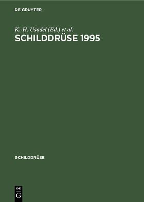 Weinheimer / Usadel |  Schilddrüse 1995 | Buch |  Sack Fachmedien
