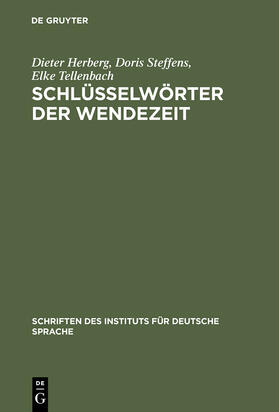Herberg / Tellenbach / Steffens |  Schlüsselwörter der Wendezeit | Buch |  Sack Fachmedien